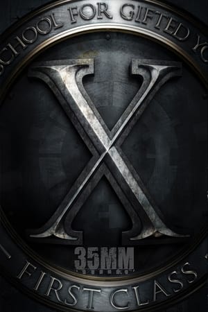 X-Men : Le commencement - 35mm Special
