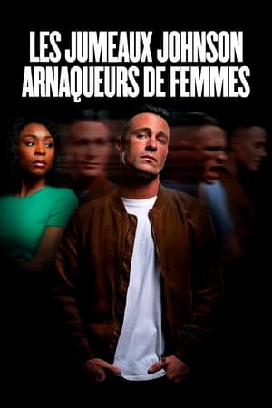 Les jumeaux Johnson : Arnaqueurs de femmes (Swindler Seduction)