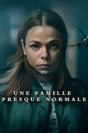 Une Famille Presque Normale